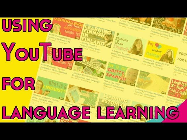 Using YouTube for Language Learning║Lindsay Does Languages Video