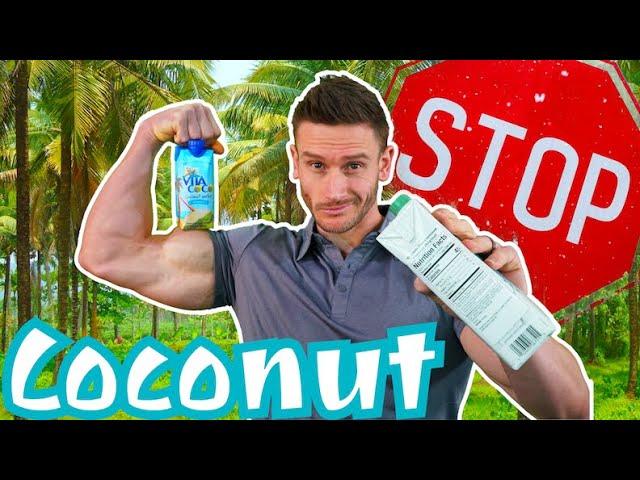 Which Coconut Products are Good or Bad (Coconut Milk vs Coconut Water vs Coconut Oil)