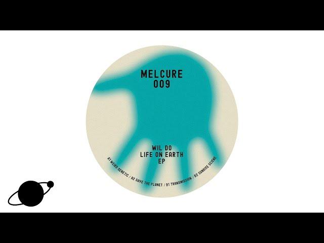 Wil Do - Transmission (MELCURE009)