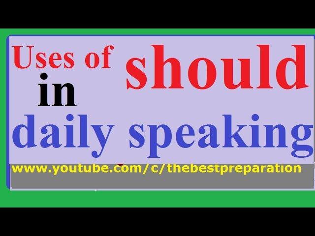 English Grammar: Modal Verbs: Uses of Should with its Nepali meaning- best