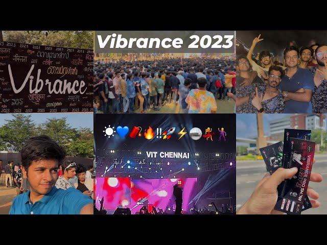 VIBRANCE 2023 VLOG  | VIT Chennai 