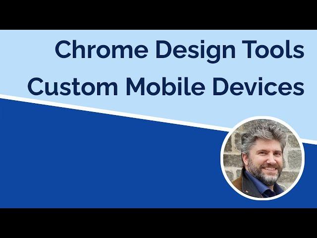 Custom Mobile Device Simulation in Chrome