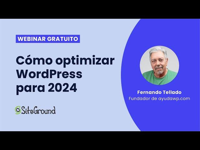 Como optimizar WordPress para 2024 | Webinar