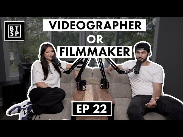 Videographer or Filmmaker | Beyond The Signs Podcast Ep.22