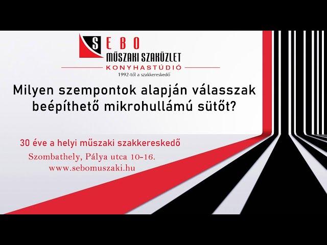 Milyen szempontok alapján válasszak beépíthető mikrohullámú sütőt?