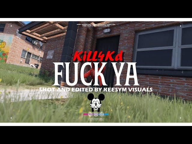 Kill4Kd - Fuck ya (GTA MUSIC VIDEO)