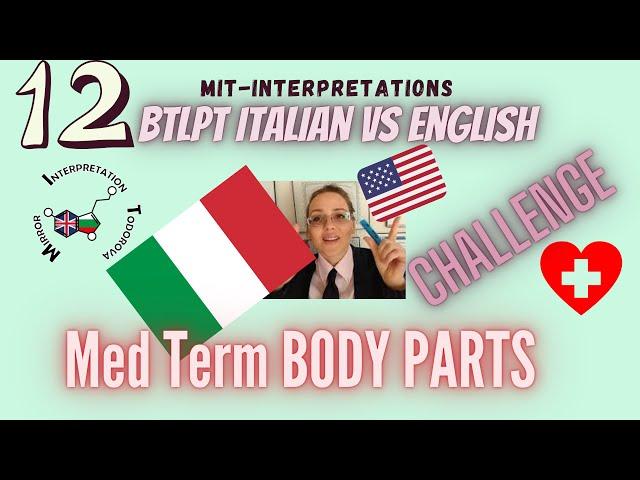 Italian vs English #12 Bilingual Oral Proficiency test/Medical interpreter terminology/Linguistics