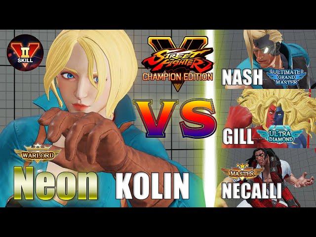 SFV CE  Neon (Kolin) vs Nashiro (Nash) & Gill & Necalli [season 5] VS2