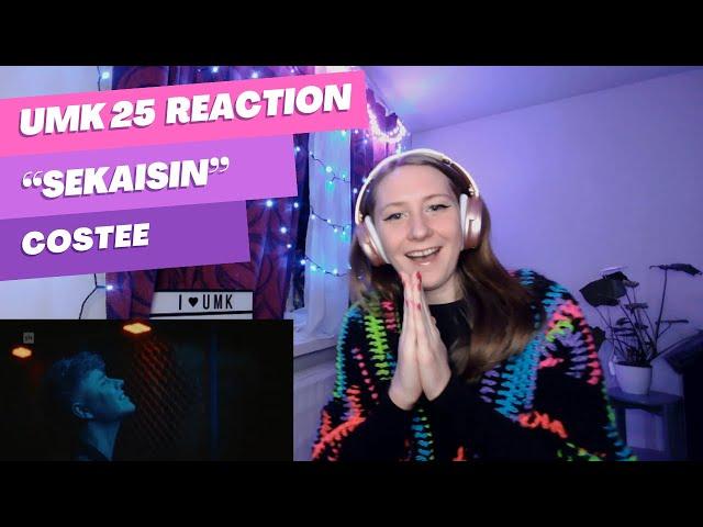 UMK25 Reaction: Sekaisin by Costee