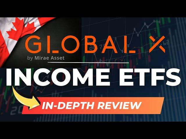 Global X (Canada) Income ETFs Reviewed: Index, Sector & Bond Covered Call ETFs Lineup - Pt. 2