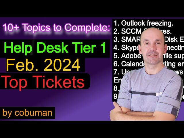 February 2024 Top Trouble Tickets for Help Desk, Training Video Crash Course #3