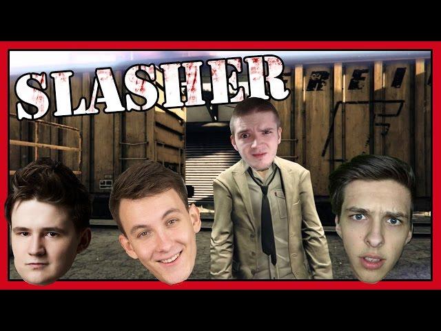 SLASHER! - GTA Online /w MenT, House, Baxtrix