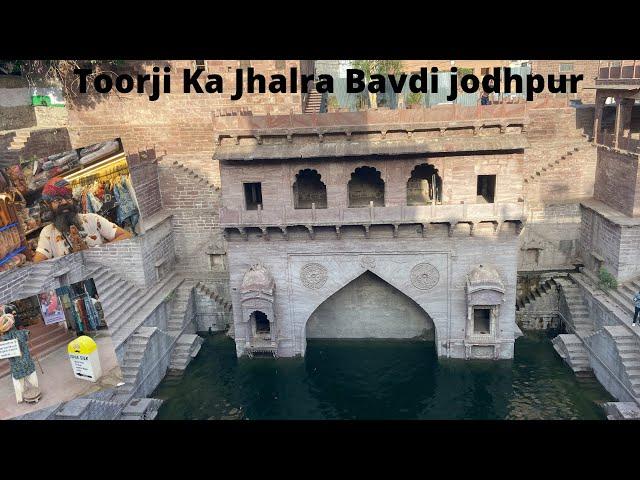 Toorji Ka Jhalra Bavdi The stepwell of JodhpurIsha silk ki shopping️ aur last ?