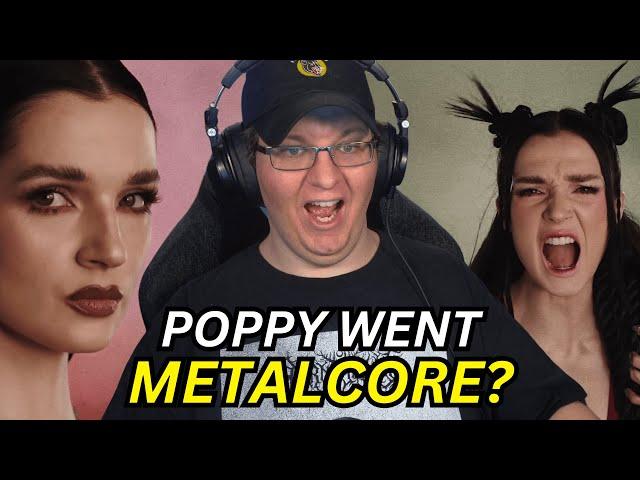 METALCORE POPPY IS INSANE!! | Poppy - they're all around us REACTION