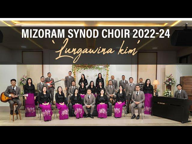 Mizoram Synod Choir (2022 - 2024) - Lungawina Kim