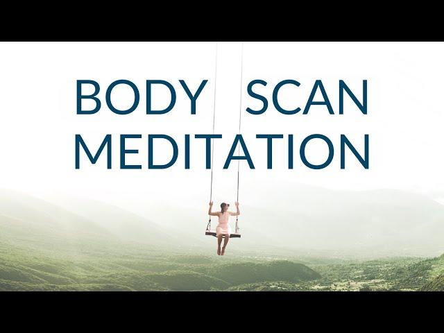 Enjoy 20 Minutes of Body Scan Guided Meditation for Total Relaxation