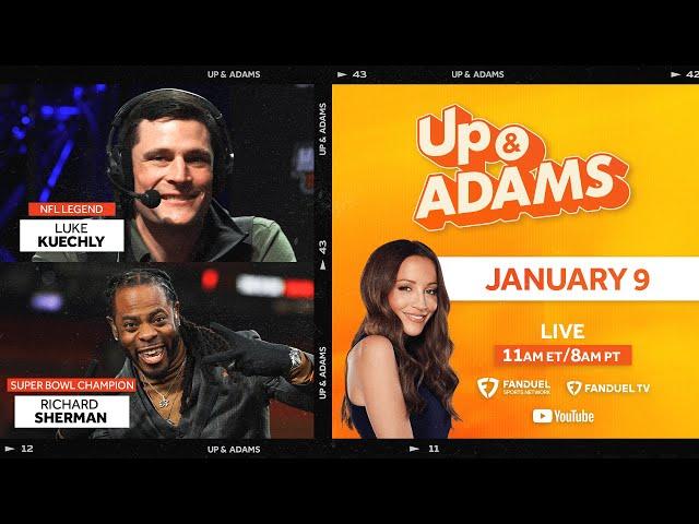 Up & Adams Show with Kay Adams! Luke Kuechly & Richard Sherman | January 9, 2025