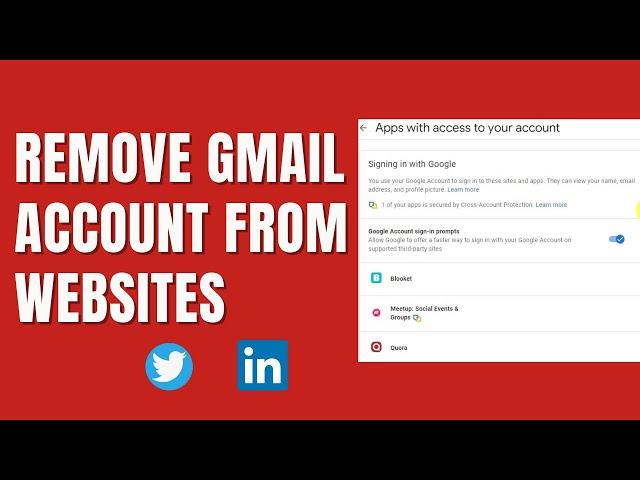 How To Remove Gmail Account Access From Unwanted Websites