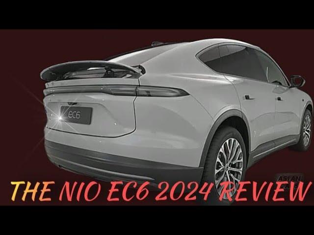 The All New NIO EC6 NT2.0 2024 and Differences from the ES6.