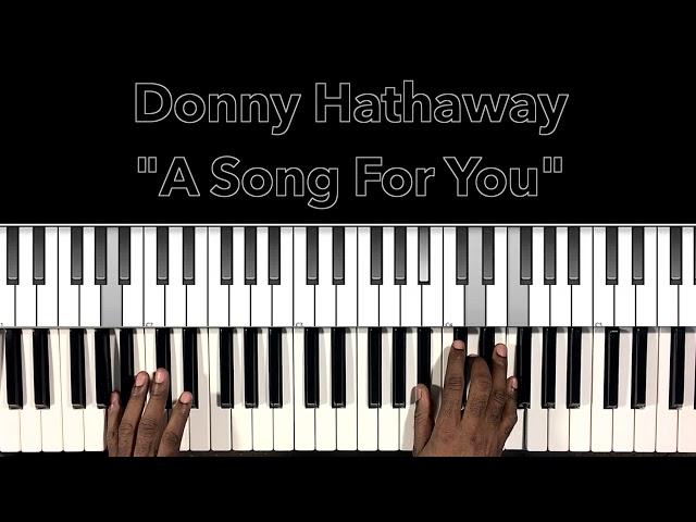 Donny Hathaway "A Song For You" Piano Tutorial