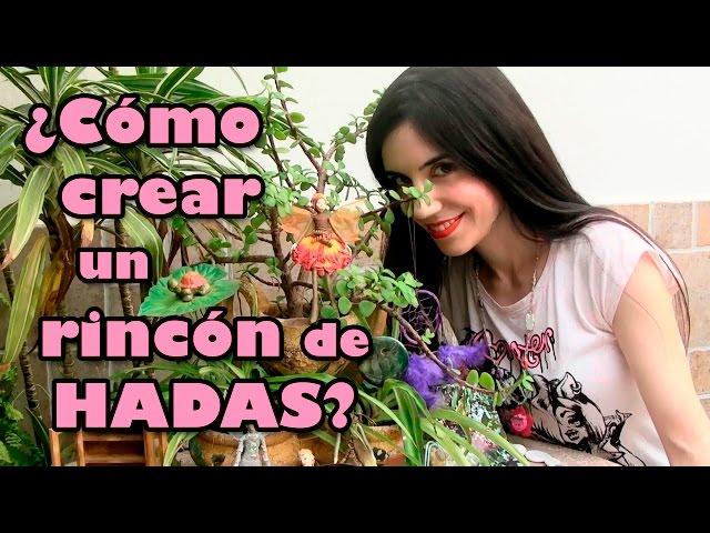 ¿Cómo crear un rincón de hadas? - Julia Pons Montoro