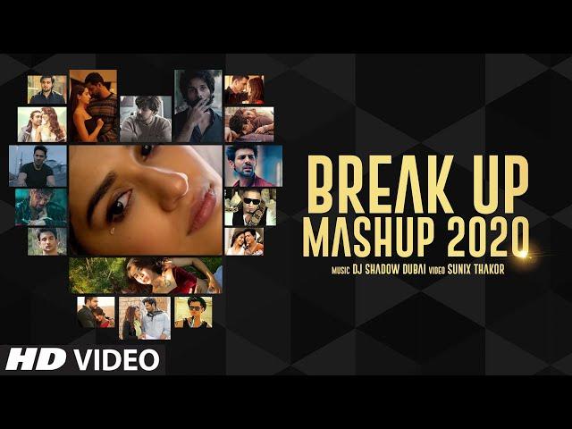 Breakup Mashup 2020 | DJ Shadow Dubai | Sad Songs | Midnight Memories | Heartbreak | Lost in Love