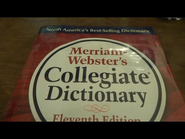 Opening The Merriam-Webster Collegiate Dictionary (11th Edition)