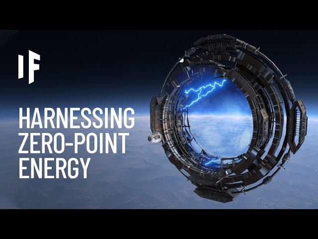 What If We Harnessed Zero-Point Energy?