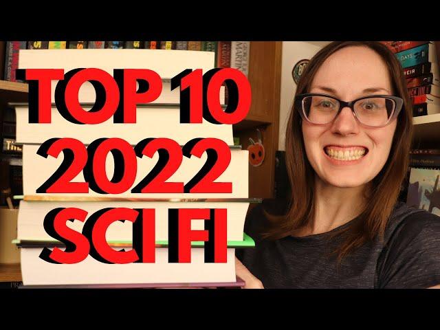 Top 10 Sci Fi Books PUBLISHED in 2022 | #bestbooks #top10books