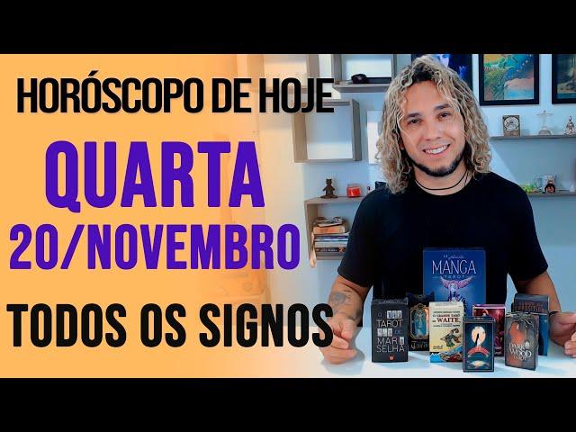 HORÓSCOPO DE HOJE // QUARTA - DIA 20/11/2024 - Todos os Signos [AMOR, TRABALHO E DINHEIRO]