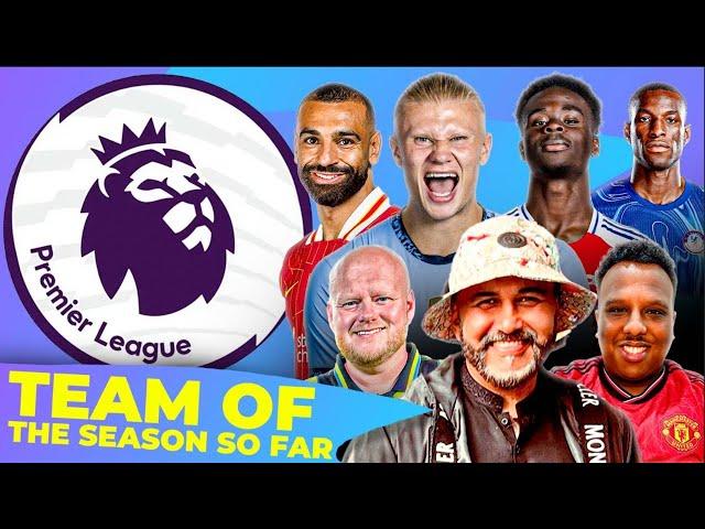 Team Of The Season So Far DRAFT ft Saeed & Big Steve! || Premier League Khanage!