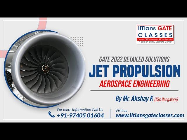 GATE 2022 Aerospace Engineering Paper Solution- Aero-Propulsion Part, GATE AE Lectures