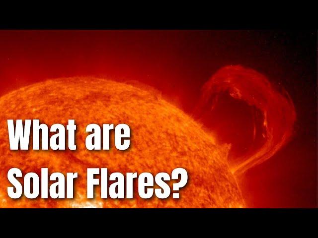 Solar Flares Explained