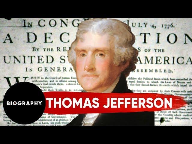 Thomas Jefferson - Author of The Declaration of Indepence & 3rd U.S. President | Mini Bio | BIO