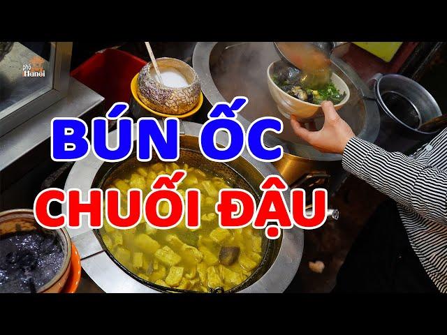 Bún ốc chuối đậu ngõ chợ Đồng Xuân Hà Nội tuổi đời 60 năm #hnp