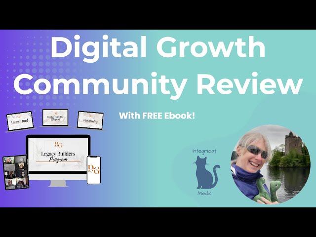 Digital Growth Community Review With Bonus - FREE Ebook!