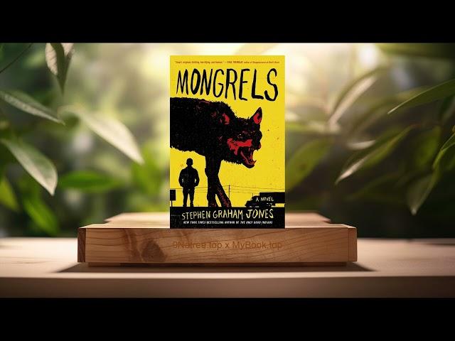 [Review] Mongrels: A Novel (Stephen Graham Jones) Summarized.