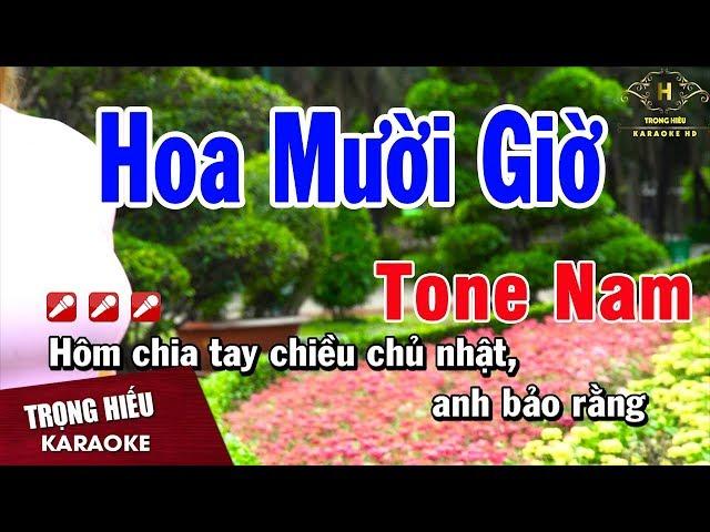 Karaoke Hoa Mười Giờ Tone Nam Nhạc Sống | Trọng Hiếu