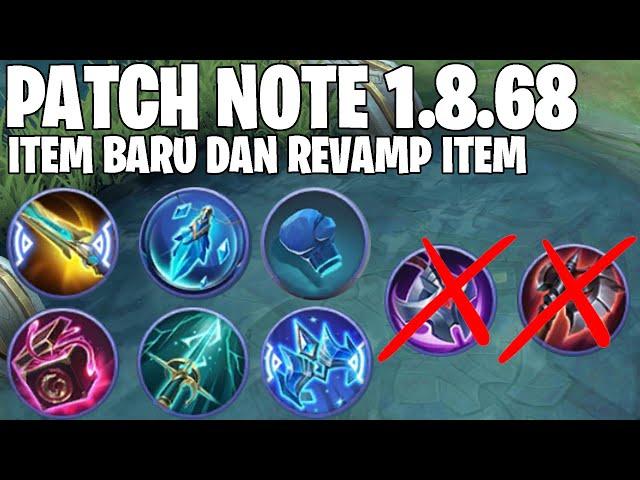 4 ITEM BARU MLBB , ITEM REVAMP DAN 2 ITEM DI HAPUS - PATCH NOTE 1.8.68 MOBILE LEGENDS NEW ITEM