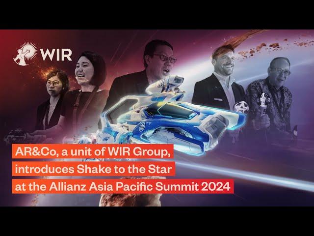 AR&Co, a unit of WIR Group, introduced Shake to the Star at the Allianz Asia Pacific Summit 2024.