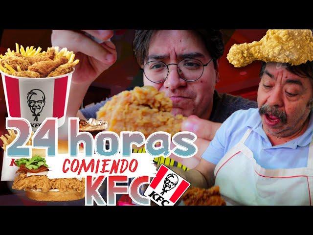 24 horas COMIENDO KFC ft. @DonAlvaro