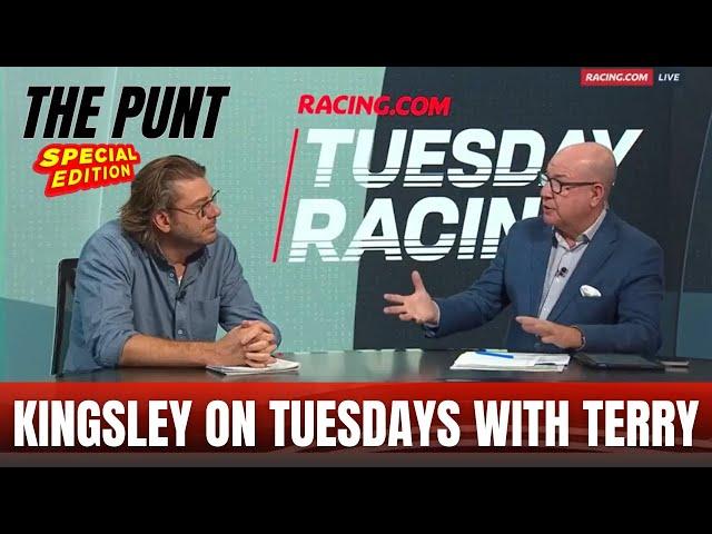 THE PUNT (special edition) - KINGSLEY ON TUESDAYS WITH TERRY