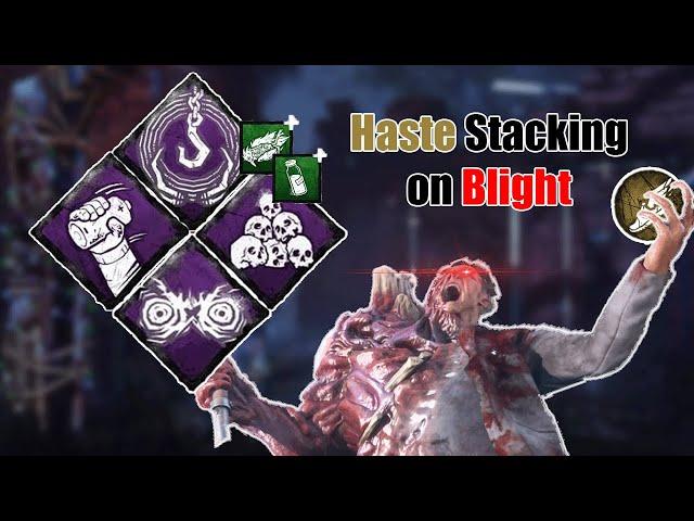 HASTE stacking on BLIGHT is just way too much FUN | Dead by Daylight