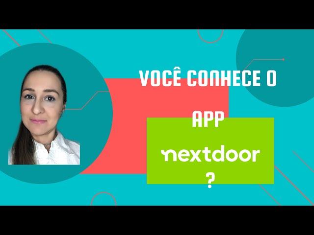 Como usar o aplicativo “Nextdoor” para conseguir mais trabalho - brasileiras housecleaners nos EUA