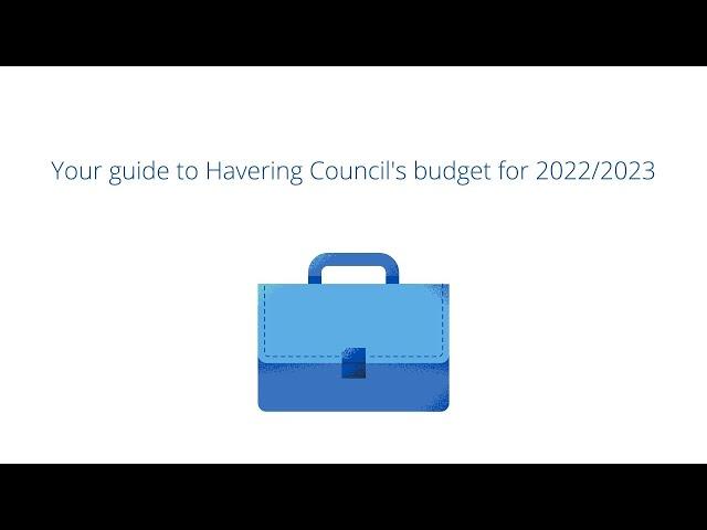 Havering Council Budget Explained 2022/2023