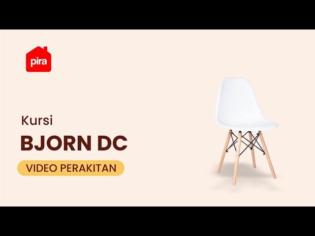 Tutorial Perakitan Pira - Bjorn DC Kursi Kerja/ Kursi Makan/ Kursi Teras/ Kursi Cafe / Kursi Belajar