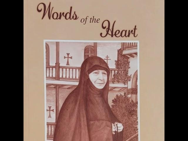 WORDS OF THE HEART (Part 1) - Gerontissa Makrina Vassopoulou (1921-1995)