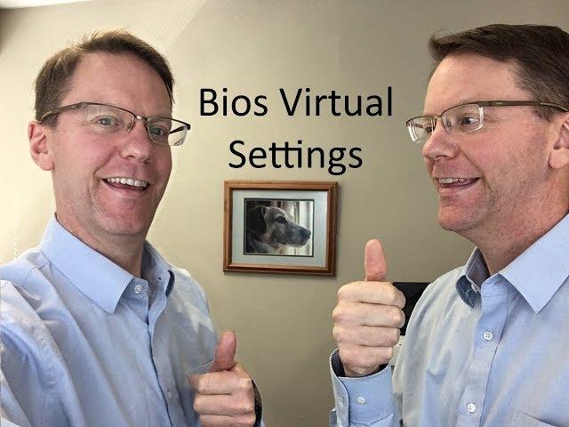 Bios settings for Virtualization and WOL