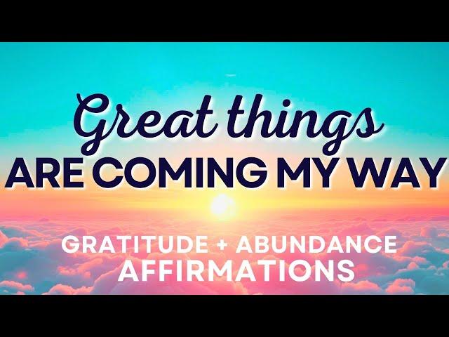 Positive Morning Affirmations for Gratitude and Abundance