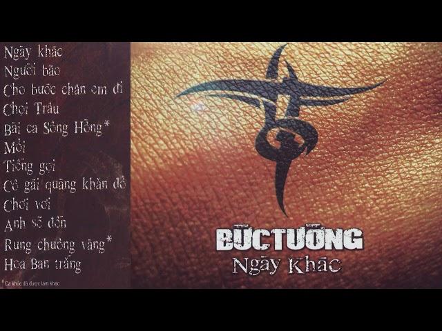 Album Bức Tường 1 - Ngày Khác. Âm nhạc, Nhạc Hay, Rock